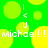 Green background with yellow circles; white text 'Michael!!!' repeated twice; white 'I < U' symbols above text; yellow circles shift position between frames.