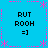 A static blue background with pink decorative borders and four identical text blocks arranged in a , each containing "RUT ROOH =]" in black pixelated font