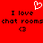 Red background with black text reading "I love chat rooms" and two heart symbols, one pixelated heart above and two heart icons below.