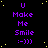 Purple text 'U Make Me Smile :-)))' repeated in a on a black background with yellow dots, with a gray rectangle in the bottom-right corner