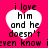 A static image with four identical heart-shaped text on a bright pink background, each displaying the phrase "i love him and he doesn't even know" in black pixelated font