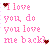 Pixelated pink text reads "I love you, do you love me back?" with two red heart icons on a white background.