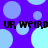 Purple background with light blue circles and repeated black text 'UR WEIRD' in pixelated font.