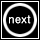 Two side-by-side circular icons with white borders on black backgrounds; left shows 'next' text, right displays a yellow pixelated object.