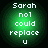 Green circular icon with white pixelated text reading "Sarah not could replace u" arranged in five lines.