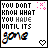 Six display pixelated text 'YOU DONT KNOW WHAT YOU HAVE UNTIL ITS gone' with variations in letter casing, color accents, and heart symbols