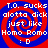 Four identical display red and blue spiral backgrounds with white pixelated text reading "T.O. sucks alotta dick just like Homo Romo :D"