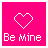 A static square icon with a bright pink background features a white pixelated heart outline above the text "Be Mine" in blocky white letters.