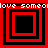 Red and black pixelated squares with repeating text 'love someone' in white, arranged in a pattern