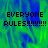 Pixelated text 'EVERYONE RULES!!!!!!!!' appears in black on a green and blue abstract background with a gray rectangular area.
