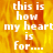 Pixelated text on a fiery background reads "this is how my heart is for...." with visible motion blur effects.