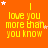 Orange background with yellow text reading "I love you more than you know" repeated in a , white and orange stars scattered throughout