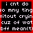 Four identical display pixelated text on black backgrounds with red borders, each reading 'i cnt do so mny ting o wthout cryin cuz of wat bff mean(t)' in white block letters