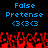 Two identical blue text blocks on black background with red pixelated shapes below, each reading 'False Pretense (3<(3<3' in a retro digital font.
