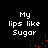 Four identical display white pixelated text 'My lips like Sugar' on a black background with scattered pink dots