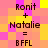 Pixelated text displays 'Ronit + Natalie = BFFL' on a pink and yellow checkered background with two identical copies side-by-side.