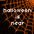 Halloween-themed pixel art with orange web-like background and white text reading 'halloween is near' in three lines.