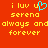 Red background with yellow pixelated text reading "i luv u serena always andalways and forever" and a blue heart symbol replacing the 'u' in "luv".