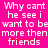 Pixelated text on a bright pink background with red star-like marks over the word 'friends' in two identical side-by-side sections.