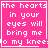 Four identical pink with white text reading 'the hearts in your eyes will bring me to my knees' and a small white heart symbol on the right side of each