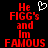 Red pixelated text on black background reads "He FIGG's and Im FAMOUS" with a white heart symbol above the 'F' in FIGG's.