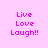 Pixelated text 'Live Love Laugh!!' in bright pink on light purple background with white rectangular overlays.