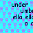 Pixelated text 'under umbella elk a c' repeats across a cyan background with pink and purple circular patterns.