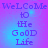 Pixelated text reads "WeLCoMe WeLCome to thE Go0D Life" in blue and purple hues on a gradient background.
