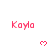 Red text 'Kayla' appears in multiple above pixelated red hearts on a white background with gray corner overlay