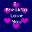 Pixelated blue background with pink hearts and white text reading "I Freak'in Love You" in multiple arrangements.