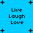 Blue background with black pixelated text 'Live Laugh Love' repeated in four quadrants, surrounded by small plus signs and larger cross-shaped stars.