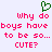 Green pixelated heart symbol above pink pixelated text reading 'Why do boys have to be so... CUTE?' on light purple background.