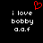 Black background with white pixelated text reading 'i love bobby a.a.f' and a red heart symbol above the left side of the text.