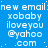 Blue background with repeated white text 'new email: xobaby iloveyou @yahoo.com' in a pattern, with a gray rectangle in the bottom-right corner