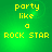 Green background with yellow pixelated text reading 'party like a ROCK STAR' in four identical arranged in a