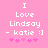 Pink background with white pixelated text reading "I Love Lindsay - katie :)" and five pink heart symbols below.