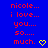 Blue background with red text reading 'nicole... i love... you... so.... much.' and yellow heart symbols in different positions across frames.