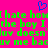 A static pixel art image with a bright pink background, green text repeating 'I hate how the boy I luv doesn't luv me back', and a blue heart symbol above the text.