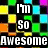 Pixelated buddy icon with text "I'm so Awesome" and heart symbol over colorful background, transitioning to "I Breed Rainbows" on right side