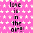 Pink background with white star pattern and repeated black text 'love is in the air!!!' across multiple