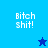 Pixelated text 'Bitch shit!' in white on blue backgrounds with a small star icon, displayed across four quadrants.