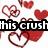 Animated icon with red hearts, a yellow lined background, and text reading 'this crushaint goin away' in black-and-white lettering.