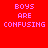 A 4-frame animated contact sheet showing repeated text "BOYS ARE CONFUSING" in pixelated pink letters on a solid red background, arranged in a 2x2 grid with identical frames across all four positions.