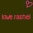 A dark green background features a pink pixelated heart symbol above two identical lines of red text reading 'love rachel' in blocky, low-resolution lettering.