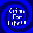 Four identical blue spiral backgrounds with white text reading 'Crims For Life!!!!' arranged in a