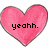 Two pink hearts with pixelated text: 'yeahh.' on the left and 'I do notice you.' on the right, both in black font.