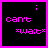 A 3x2 contact sheet of six animated frames showing a pixelated text-based icon with "can't wait" in varying colors and border styles on black backgrounds.