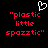 Pixelated red text "plastic little spazztic" on black background with white heart outline above text.