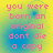 Pixelated text reads 'you were born an original dont die a copy' in pink letters on a yellow-to-blue gradient background.