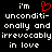 Black background with white pixelated text reading "i'm unconditi- onally and irrevocably in love" split into two , each containing a red heart symbol above the first line